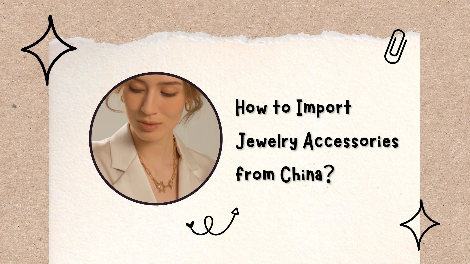 How to Import Jewelry Accessories from China？